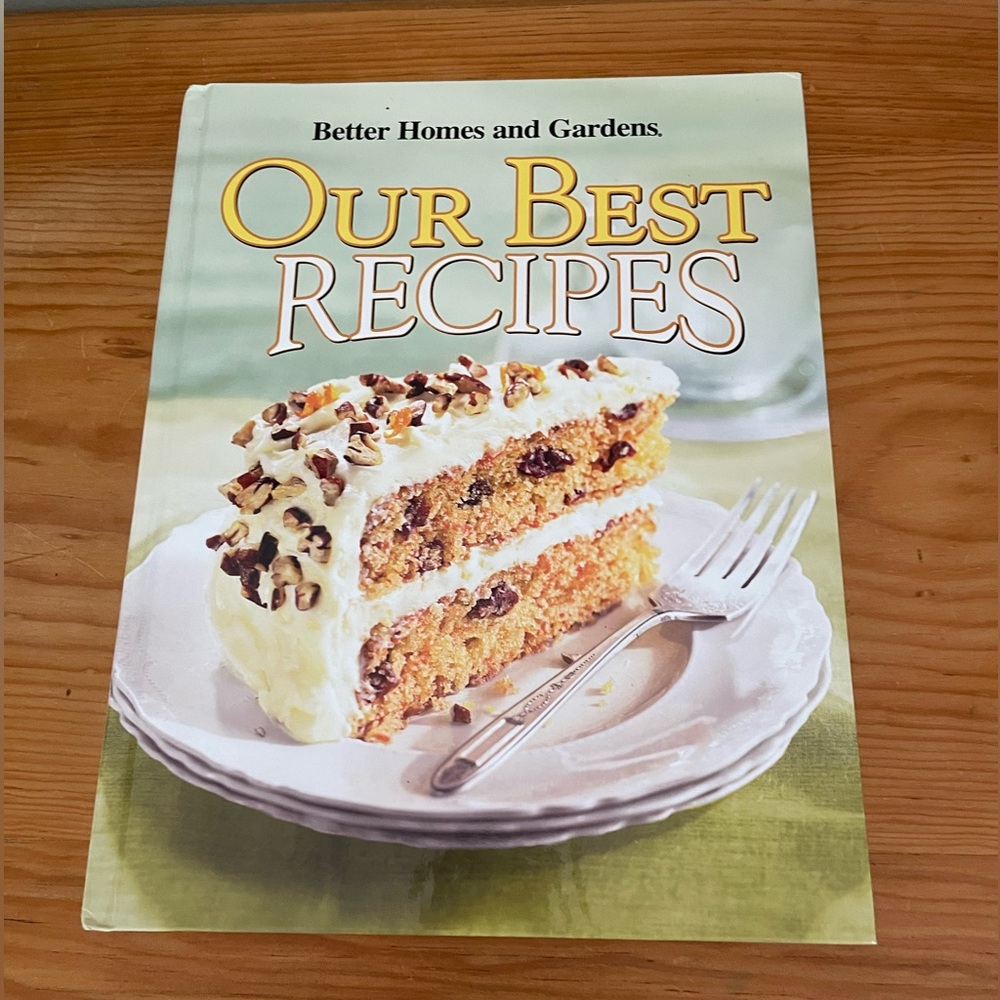 Better Homes and Gardens Our Best Recipes Hardback Cookbook 2010 Edition